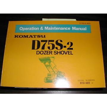 Komatsu NEEDLE ROLLER BEARING D75S-2  OPERATION  MAINTENANCE  MANUAL  TRACK LOADER SHOVEL OPERATOR GUIDE