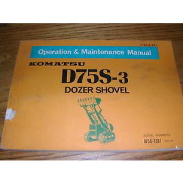 Komatsu NEEDLE ROLLER BEARING D75S-3  OPERATION  MAINTENANCE  MANUAL  TRACK LOADER SHOVEL OPERATOR GUIDE