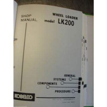 Kobelco LK200 Loader service shop repair manual S5RK0001E