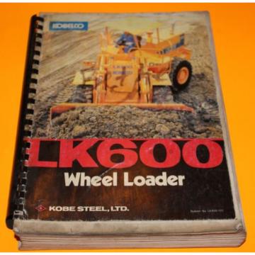 Kobelco Wheel Loader Shop Manual LK600