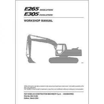 Fiat Kobelco E265 E305 Evolution Crawler Excavator Workshop Manual (0198)