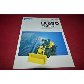 Kobelco LK650 Mark II Wheel Loader Dealer&#039;s Brochure DCPA6