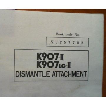 Kobelco K907-II S/N YN2956- K907LC-II YQ0565- Dismantle Attachment Parts Manual