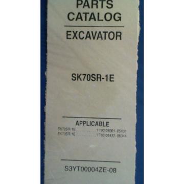 Kobelco SK70SR-1E S/N 04001-6344 Excavator Parts Manual S3YT00004ZE-08 NA 3/05