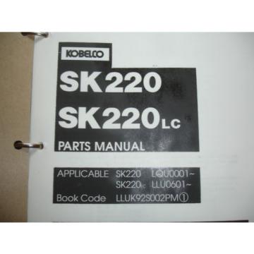Kobelco Excavator OPERATORS &amp; PARTS MANUAL SK220 SK220LC  Shop Service Catalog