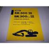 KOBELCO SK300 III SK300LC III OPERATOR&#039;S MANUAL S/N LCU0001-- &amp; YCU0001 --