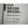 Kobelco Excavator OPERATORS &amp; PARTS MANUAL SK220 SK220LC  Shop Service Catalog