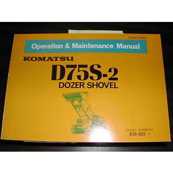 Komatsu NEEDLE ROLLER BEARING D75S-2  OPERATION  MAINTENANCE  MANUAL  TRACK LOADER SHOVEL OPERATOR GUIDE #5 image