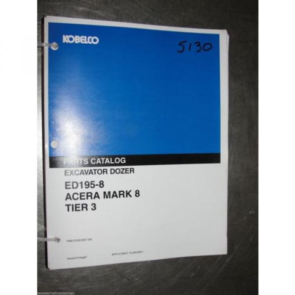 Kobelco Excavator parts manual ED195-8 Acera Mark 8 Tier 3 YM91ZU0016D1NA #1 image
