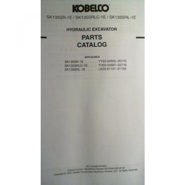 Kobelco SK135SR-1E SK135SRLC-1E Excavator Parts Manual S3YY00010ZE-05 NA 4/05 #5 image