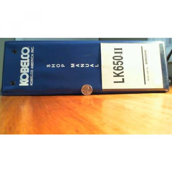 Kobelco LK650-II Wheel Loader S/N RE02201- Shop Service Manual S5RE0004E 10/90 #2 image