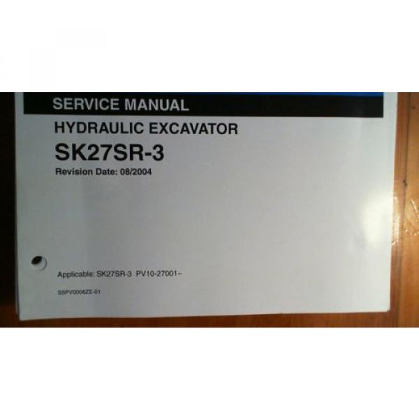 Kobelco SK27SR-3 Hydraulic Excavator Shop Service Manual S5PV0006ZE-01NA 4/05 #2 image