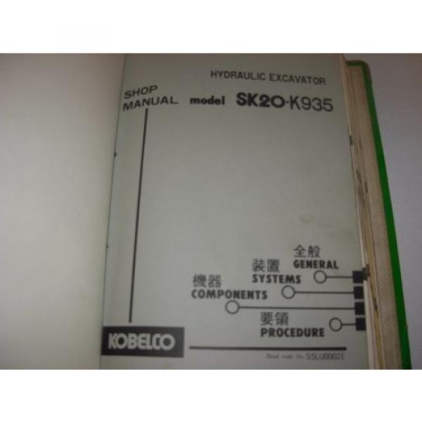 Kobelco SK20 &amp; K935 Excavator Shop Manual , s/n&#039;s L70106 to 70170 , LU-0067-up #2 image