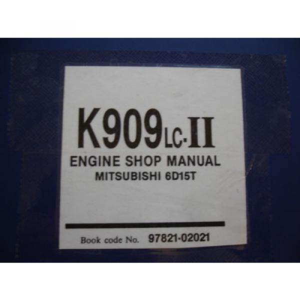 Kobelco K909 K909-II 909LC-II Excavator SHOP MANUAL PARTS Catalog Service Engine #2 image