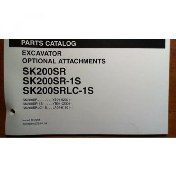Kobelco SK200SR SK200SR-1S SK200SRLC-1S Optional Attach Dozer Parts Manual 10/04 #2 image