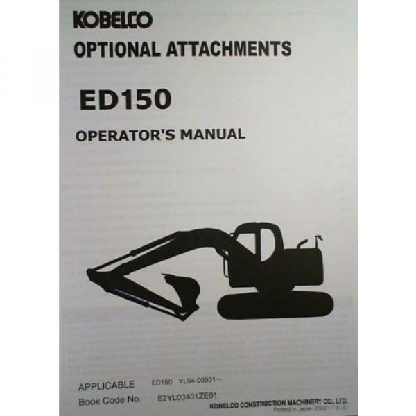 Kobelco ED150 S/N YL04-00501- Excavator Opt Attachments Operator &amp; Parts Manual #9 image