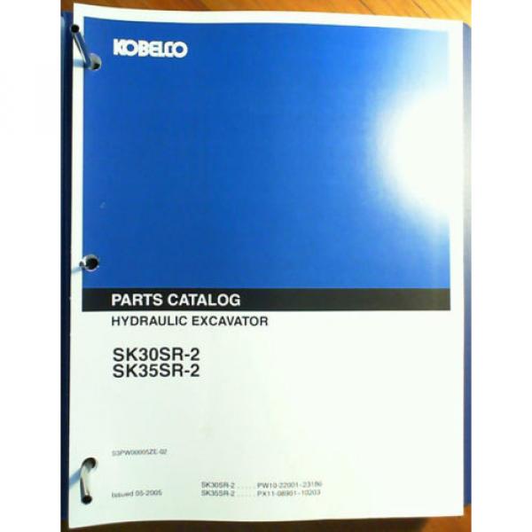 Kobelco SK30SR-2 22001-23186 SK35SR-2 08901-10203 Excavator Parts Manual 5/05 #3 image