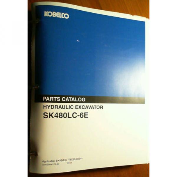 Kobelco SK480LC-6E Hydraulic Excavator Parts Catalog Manual LS91Z00001D6-00 2003 #4 image