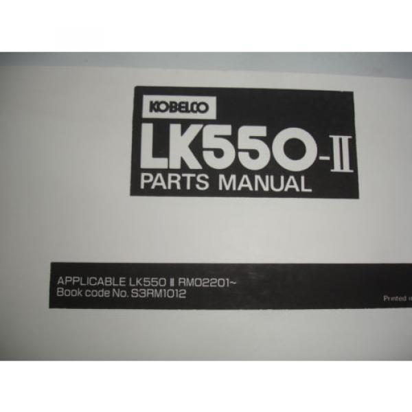 Kobelco Wheel Loader SHOP MANUAL &amp; PARTS CATALOG Model LK550-II 550 List Service #7 image