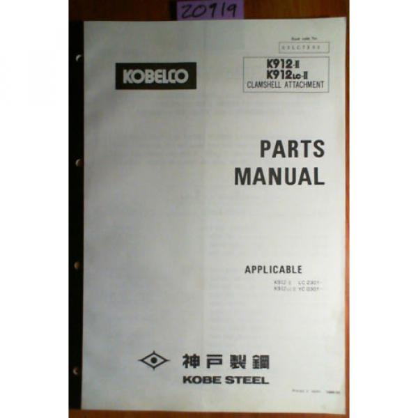 Kobelco K912-II S/N LC2301- K912LC-II YC0301- Clamshell Attachment Parts Manual #1 image